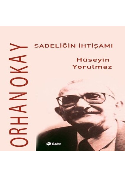 Sadeliğin Ihtişamı