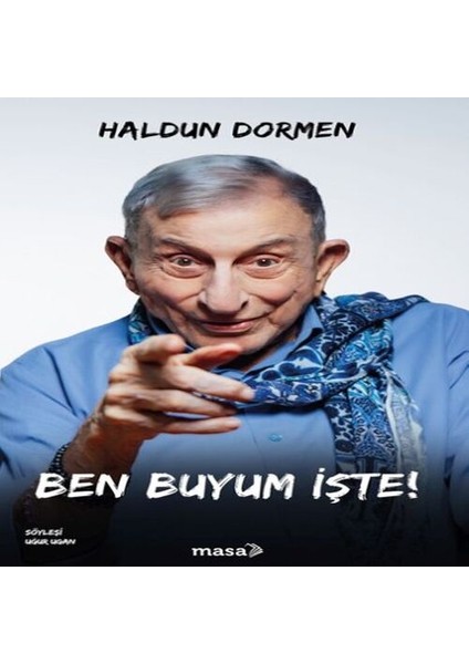 Ben Buyum Işte!