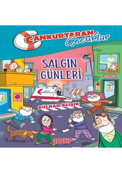 Cankurtaran Çocuklar 5 Salgın Günleri