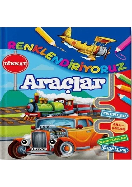 Renklendiriyoruz - Araçlar