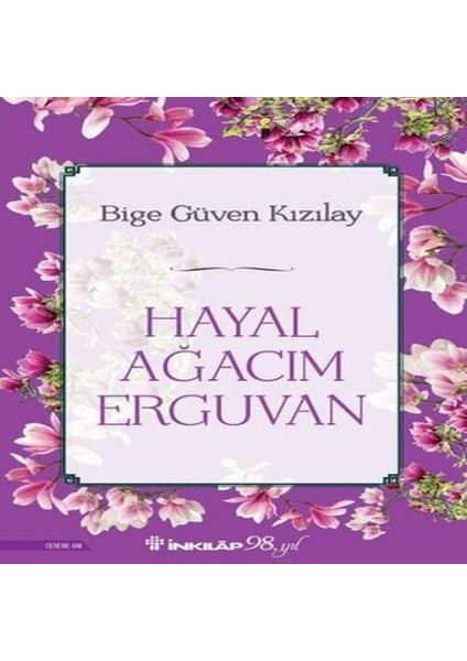 Hayal Ağacım Erguvan