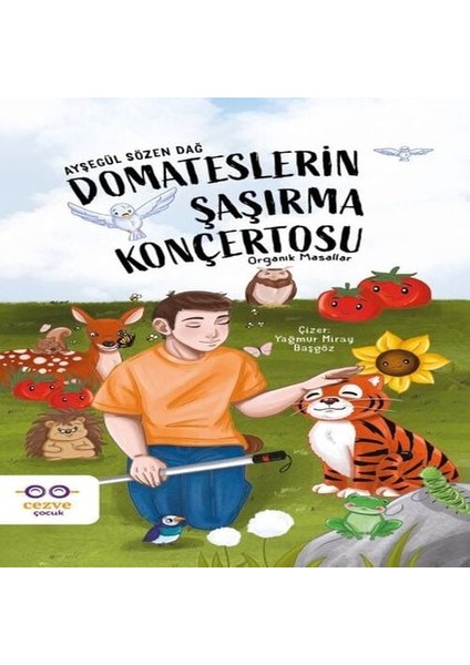 Domateslerin Şaşırma Konçertosu - Organik Masallar