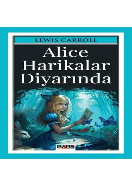 Alice Harikalar Diyarında