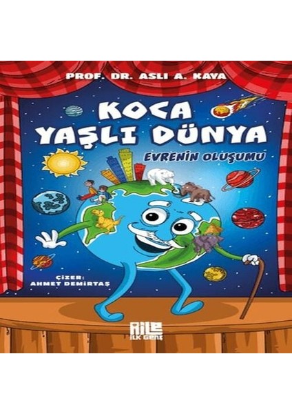 Koca Yaşlı Dünya - Evrenin Oluşumu