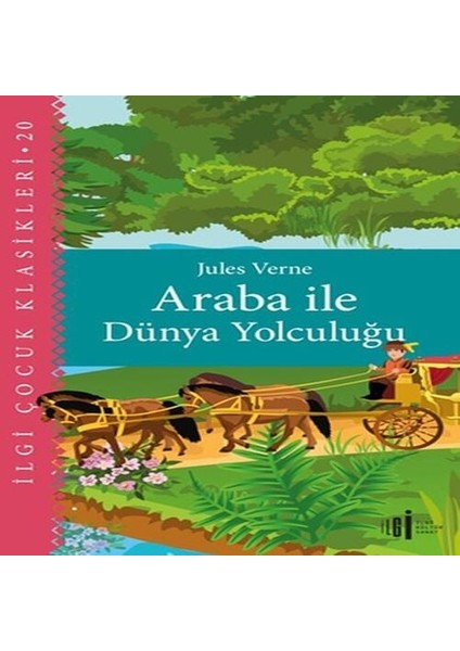 Araba Ile Dünya Yolculuğu - Çocuk Klasikleri