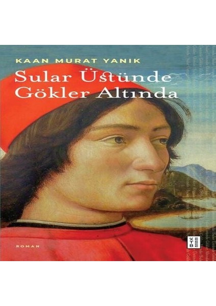 Sular Üstünde Gökler Altında