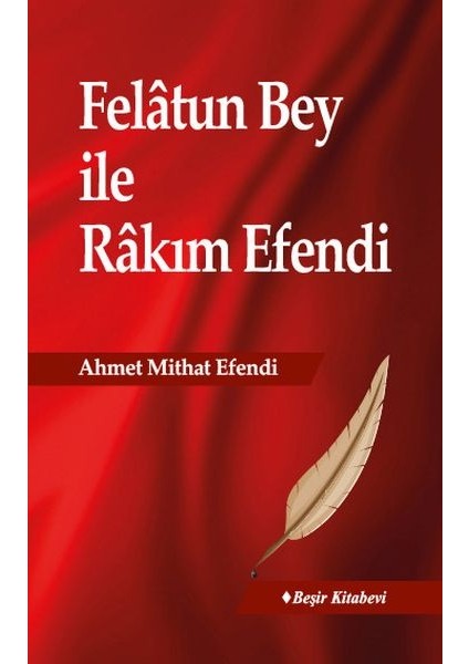 Felatun Bey Ile Rakım E