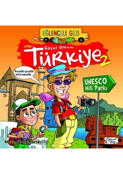 Eğlenceli Gezi - Güzel Ülkem Türkiye 2