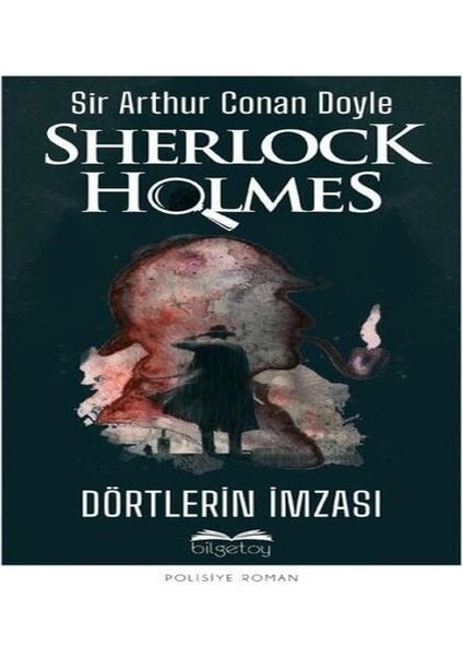 Dörtlerin Imzası - Sherlock Holmes