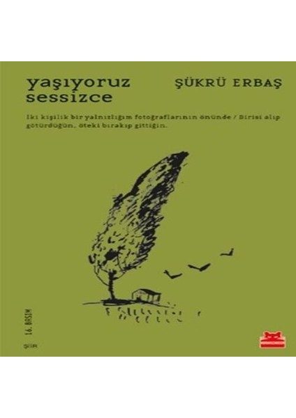 Yaşıyoruz Sessizce