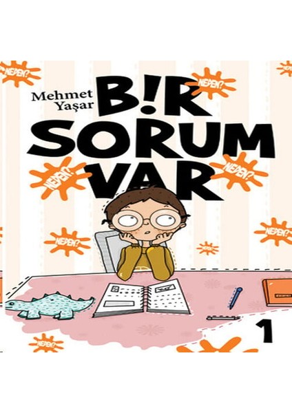 Bir Sorum Var 1 - Neden