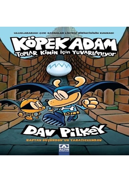 Köpek Adam 7 Toplar Kimin Için Yuvarlanıyo