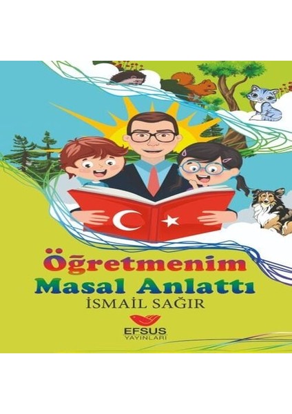 Öğretmenim Masal Anlattı