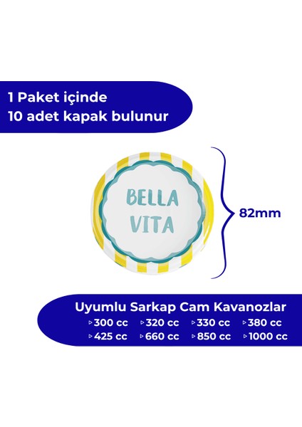 Hijyenik Paketli 10 Adet Kavanoz Kapağı Dolce Vita Desenler 82 mm - Bella Vita Sarı fiyatları