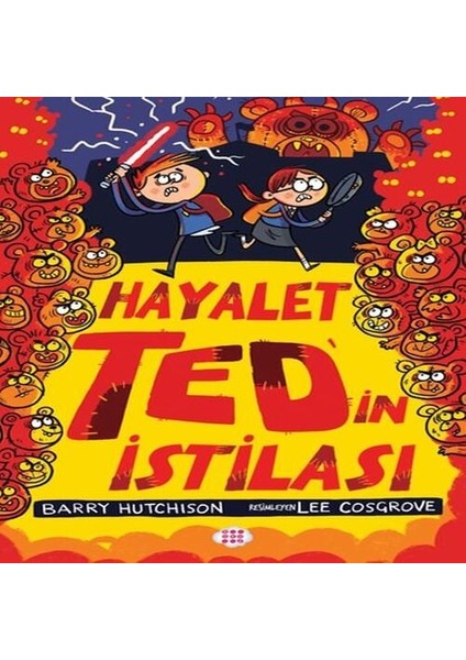 Hayalet Ted In Istilası 3