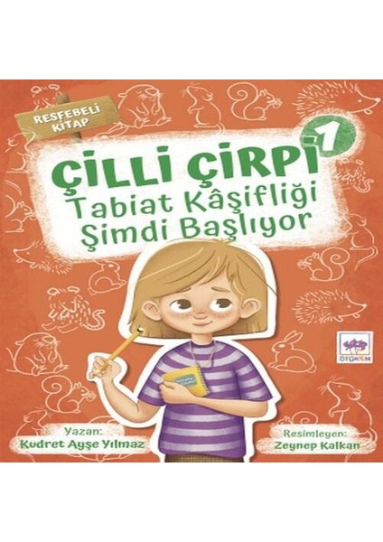 Tabiat Kaşifliği Şimdi Başlıyor - Çilli Çirpi 1