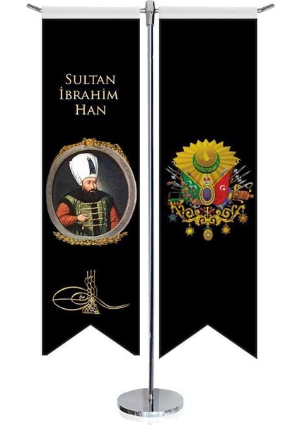 Osmanlı Padişahları Sultan Ibrahim Han ve Osmanlı Arması Saten T Direk Masa Bayrağı 2'li