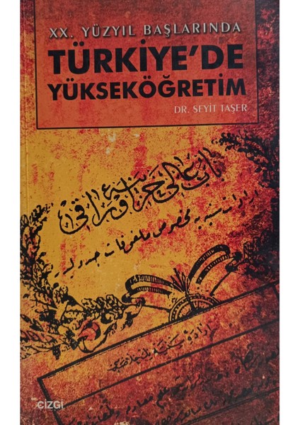 Xx.yüzyıl Başlarında Türkiye'de Yükseköğretim
