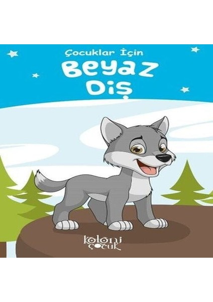 Beyaz Diş - Çocuklar Için