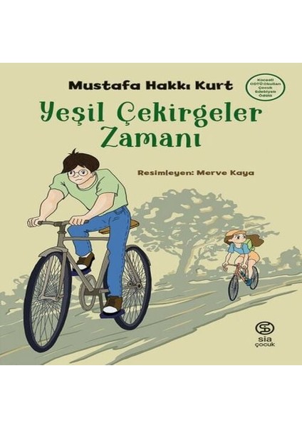 Yeşil Çekirgeler Zamanı