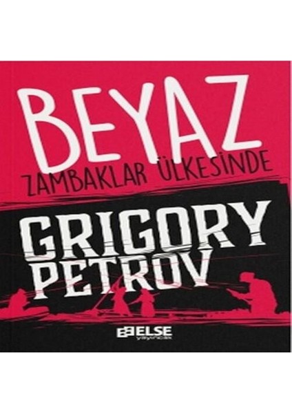 Beyaz Zambaklar Ülkesinde