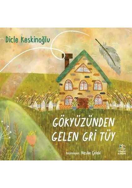 Gökyüzünden Gelen Gri Tüy