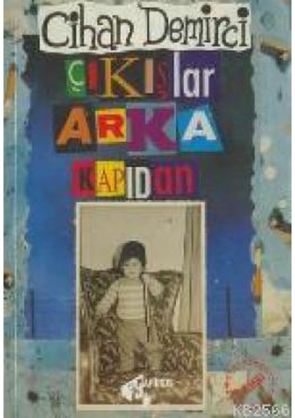 Çıkışlar Arka Kapıdan - Cihan Demirci (1995 Basım - Sıfır Kitap)