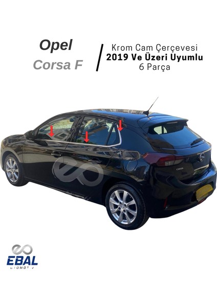 Opel Corsa F Krom Cam Çerçevesi 6 Parça 2019 ve Üzeri P.çelik fırsatları
