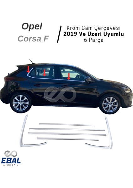 Opel Corsa F Krom Cam Çerçevesi 6 Parça 2019 ve Üzeri P.çelik