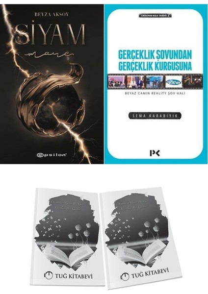 Gerçeklik Şovundan Gerçeklik Kurgusuna ve Epsilon Yayınevi Siyam 4 Mare Beyza Aksoy 2li Set + Hediyeli