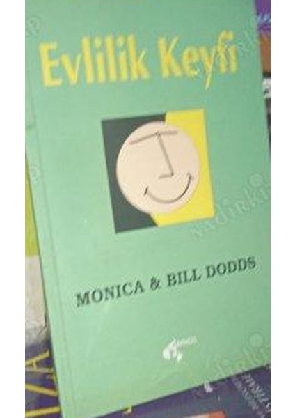 Evlilik Keyfi - Bill Dodds (1996 Basım-Sıfır Kitap)