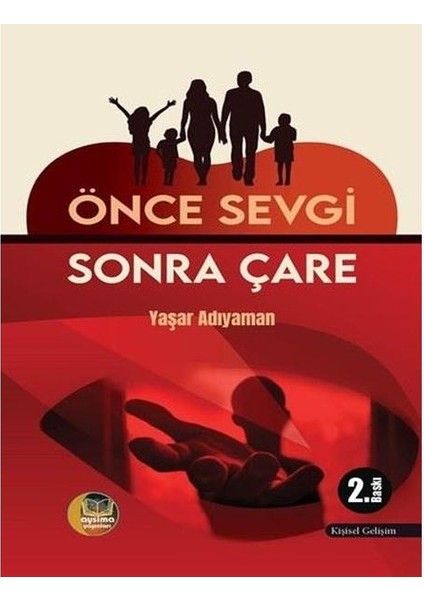 Önce Sevgi Sonra Çare
