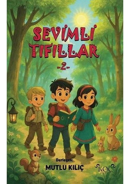 Sevimli Tıfıllar 2 (Ciltli)