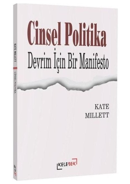 Cinsel Politika Devrim Için Bir Manifesto