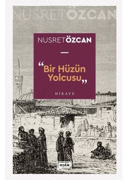 Bir Hüzün Yolcusu