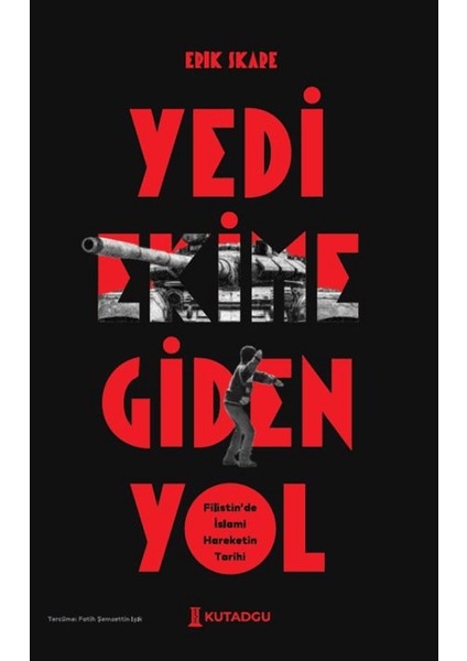 Yedi Ekim’e Giden Yol Filistin’de Islami Hareketin Tarihi