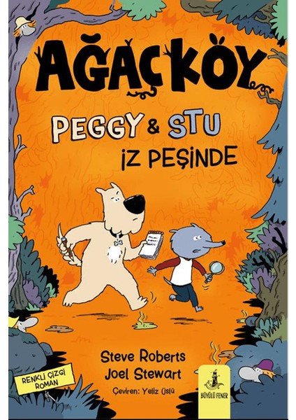 Ağaçköy - Peggy ve Stu Iz Peşinde