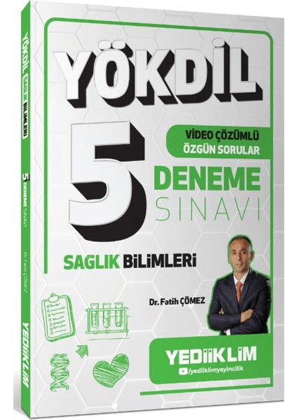 Yökdil Sağlık Bilimleri Video Çözümlü Özgün Sorular 5 Deneme Sınavı