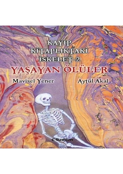 Kayıp Lıktaki Iskelet 2 - Yaşayan Ölüler