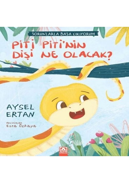 Piti Piti'nin Dişi Ne Olacak?