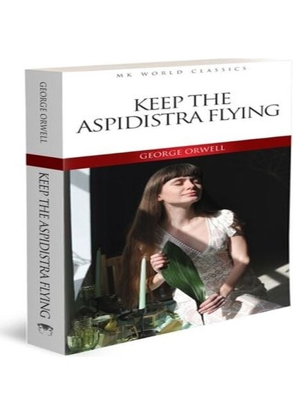 Keep The Aspidistra Flying - Ingilizce Klasik Roman