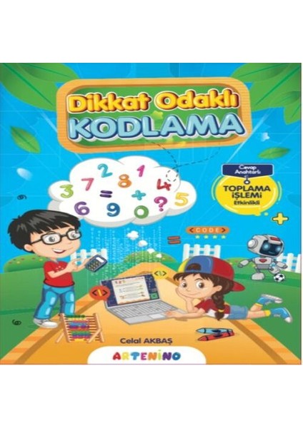 Dikkat Odaklı Kodlama Serisi - Toplama Işlemi