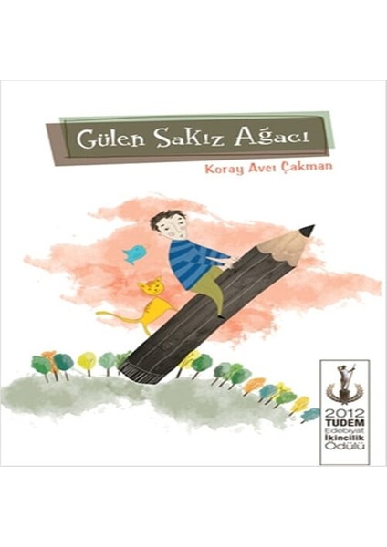 Gülen Sakız Ağacı