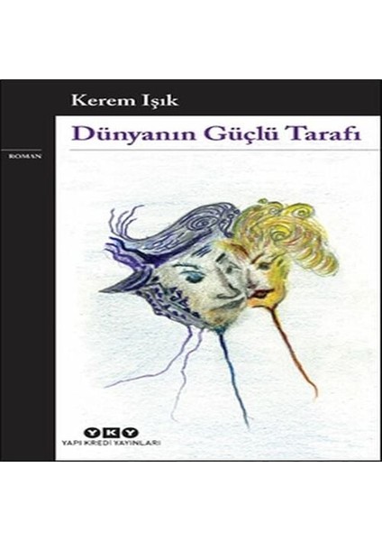 Dünyanın Güçlü Tarafı