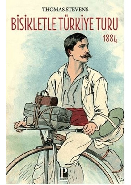 Bisikletle Türkiye Turu 1884