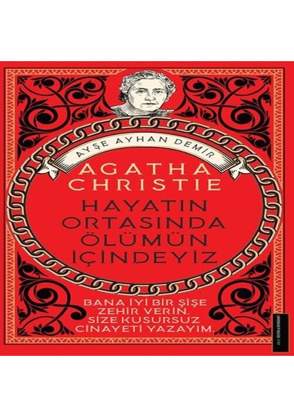 Agatha Christie-Hayatın Ortasında Ölümün Içindeyiz