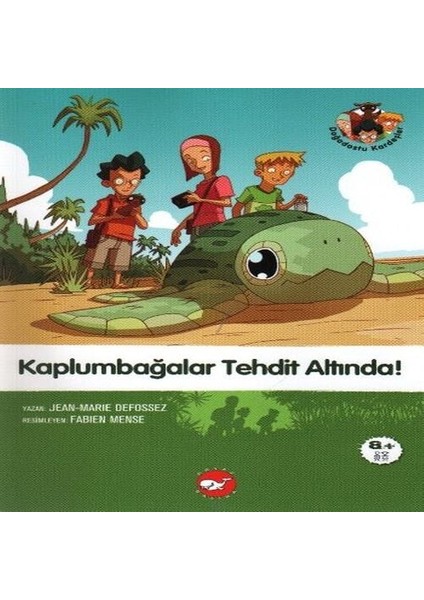 Doğadostu Kardeşler 02 - Kaplumbağalar Tehdit Altında!
