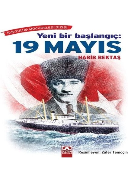 Yeni Bir Başlangıç - 19 Mayıs