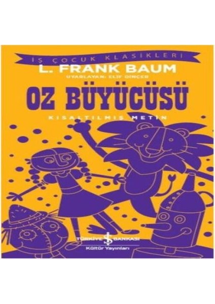 Oz Büyücüsü (Kısaltılmış Metin)