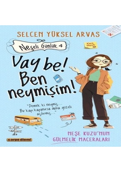 Neşeli Günlük 4 Vay Be! Ben Neymişim